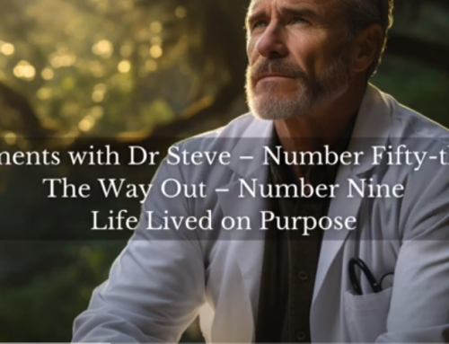Life Lived on Purpose | Moments With Dr. Steve